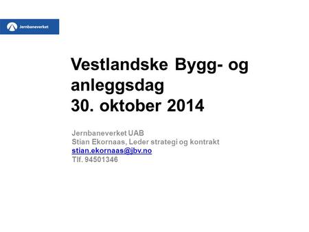Vestlandske Bygg- og anleggsdag 30. oktober 2014