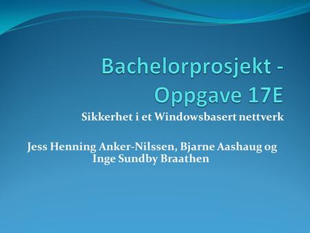 Bachelorprosjekt - Oppgave 17E