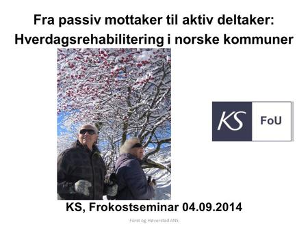 KS - Hverdagsrehabilitering i norske kommuner