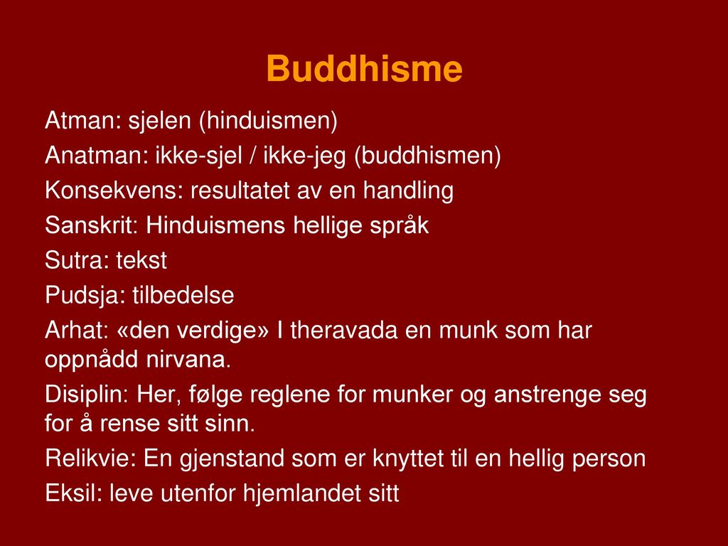 Buddhisme Atman: sjelen (hinduismen)