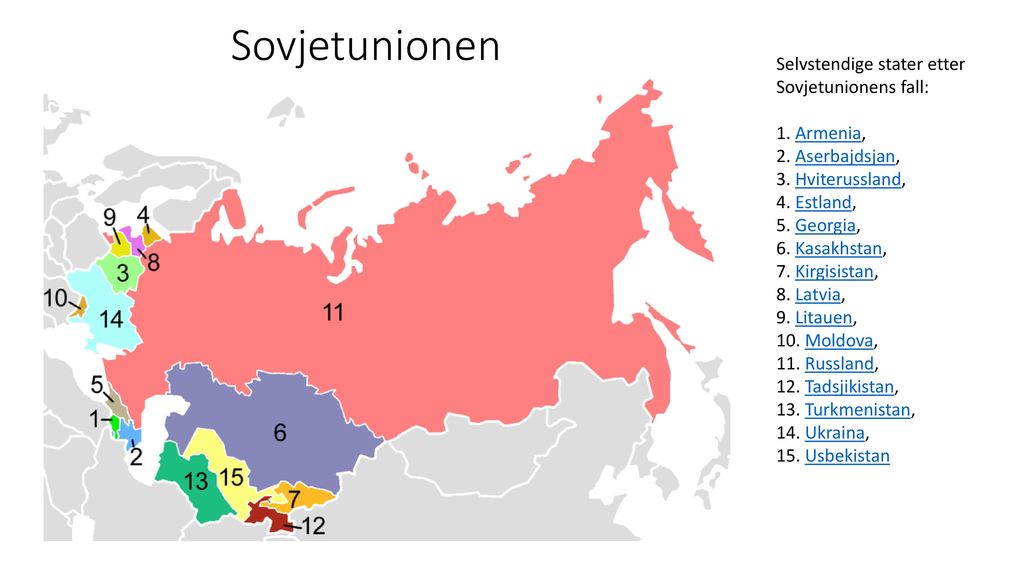 Sovjetunionen Selvstendige stater etter Sovjetunionens fall: