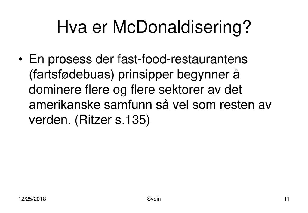 Hva er McDonaldisering
