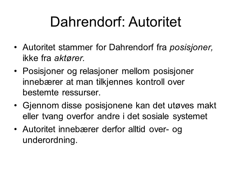 Dahrendorf: Autoritet