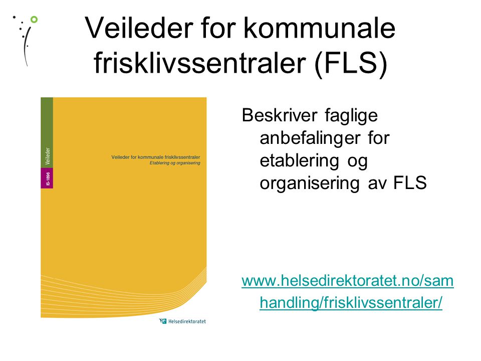 Veileder for kommunale frisklivssentraler (FLS)