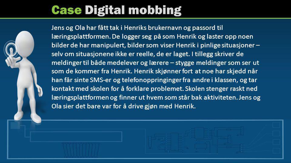 Case Digital mobbing