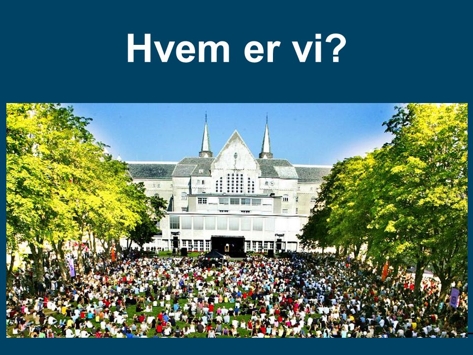 Hvem er vi Universell utforming av læringsmiljø, Trondheim 2012