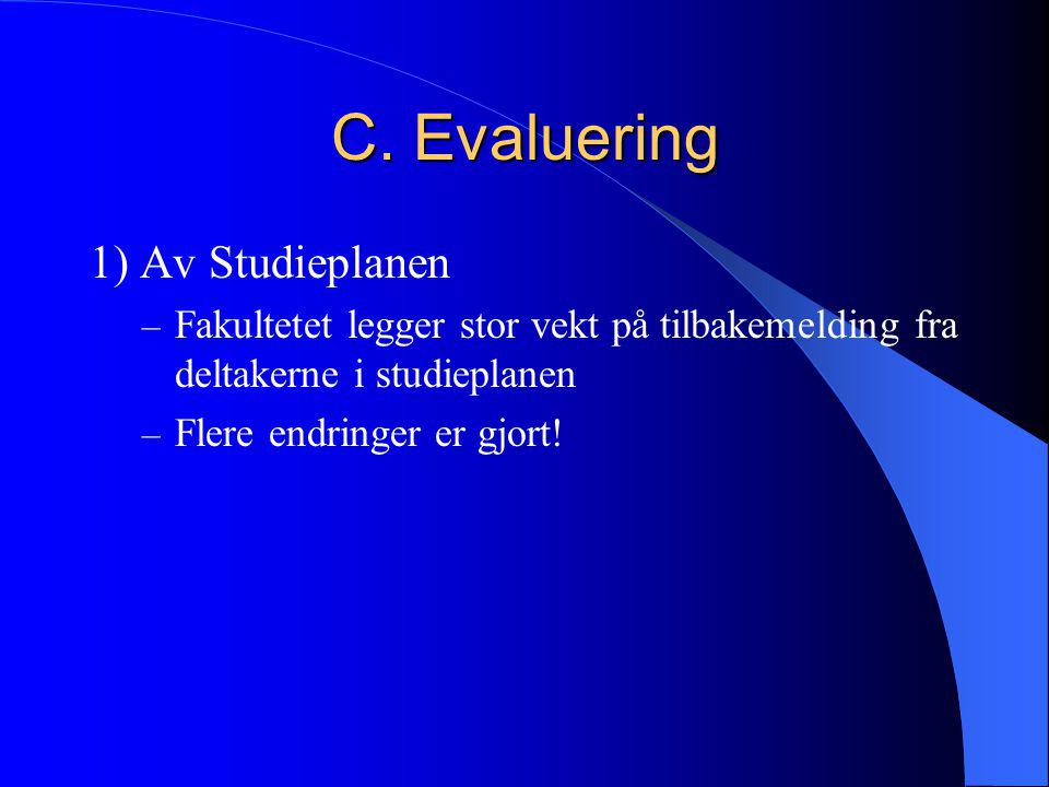 C. Evaluering 1) Av Studieplanen