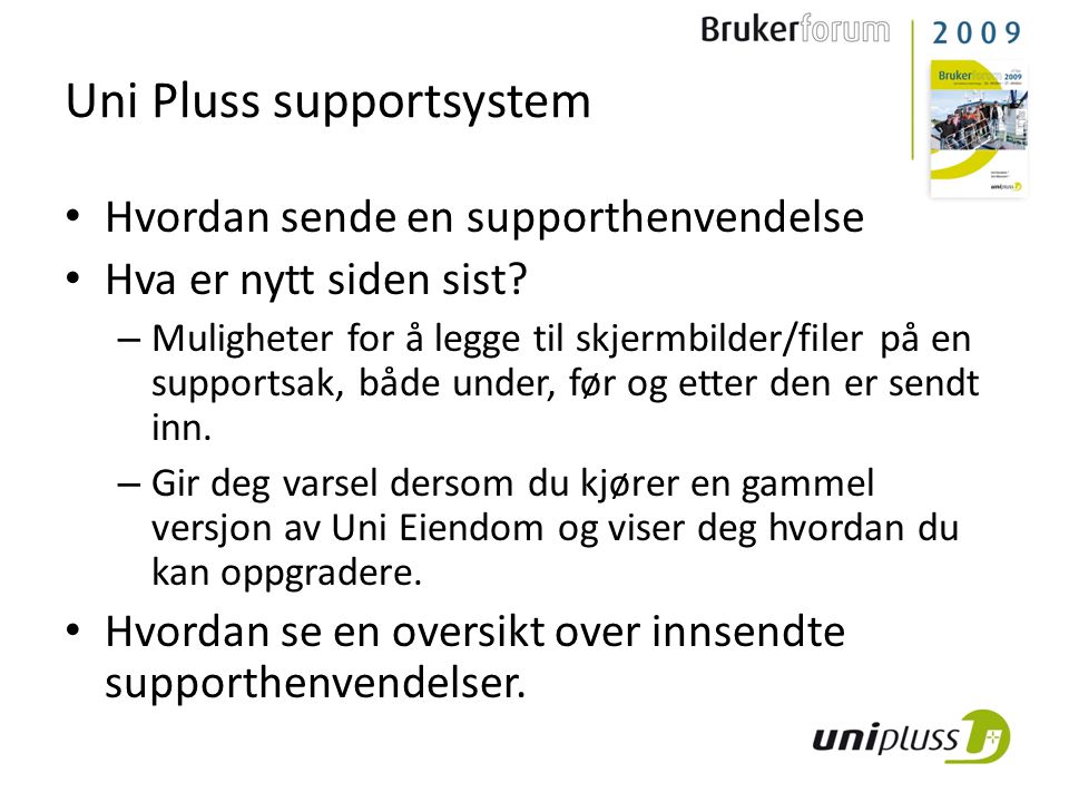 Uni Pluss supportsystem