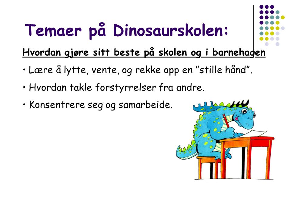 Temaer på Dinosaurskolen: