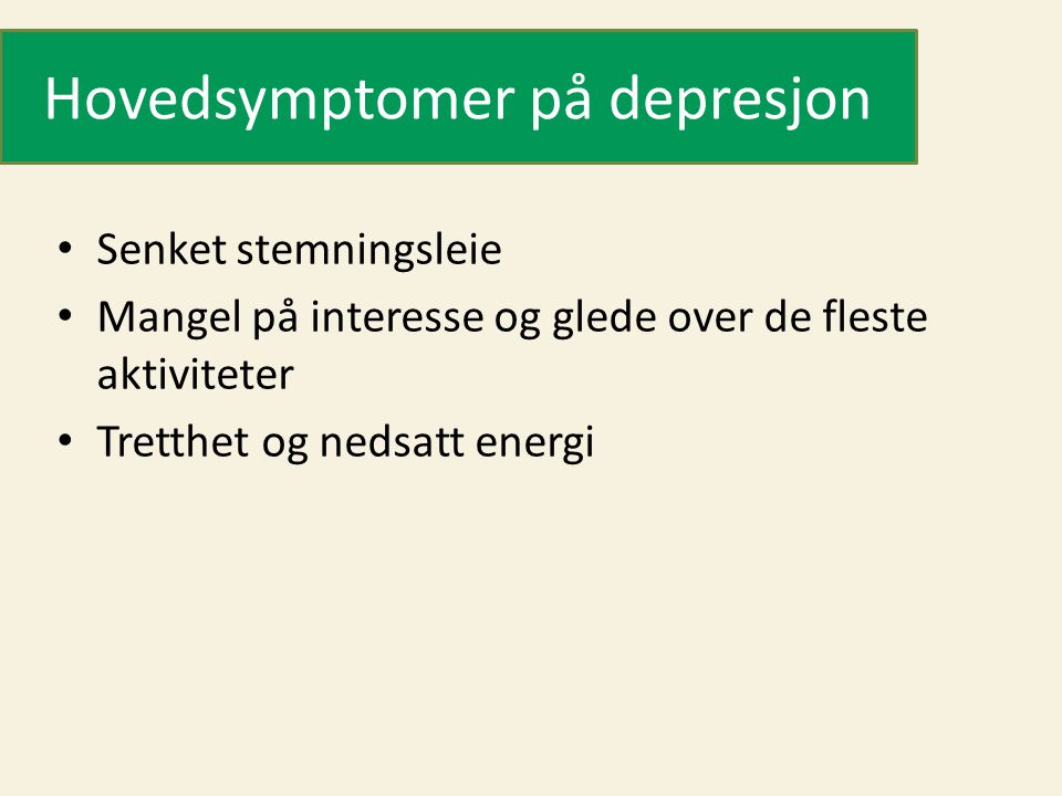 Hovedsymptomer på depresjon