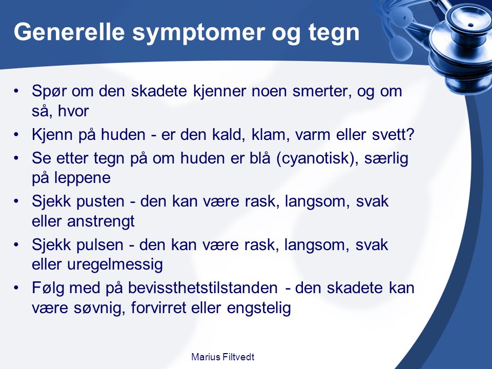 Generelle symptomer og tegn