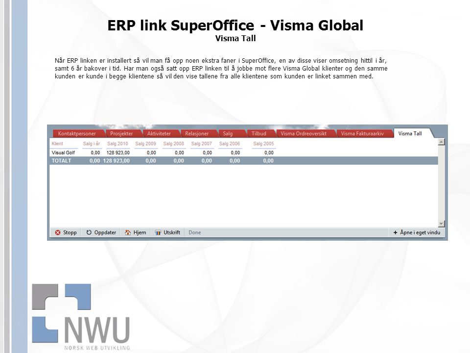 ERP link SuperOffice - Visma Global Visma Tall