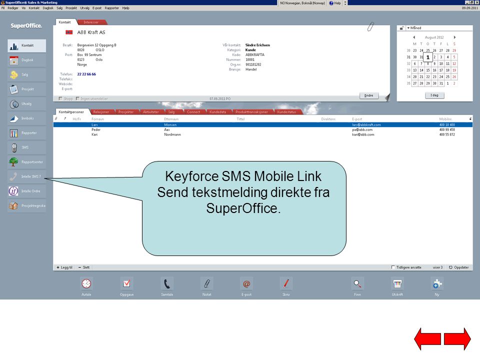 Keyforce SMS Mobile Link Send tekstmelding direkte fra SuperOffice.