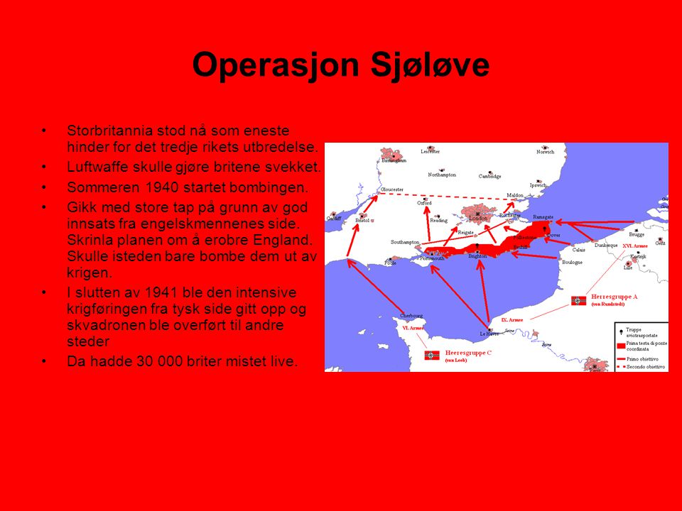 Operasjon Sjøløve Storbritannia stod nå som eneste hinder for det tredje rikets utbredelse. Luftwaffe skulle gjøre britene svekket.