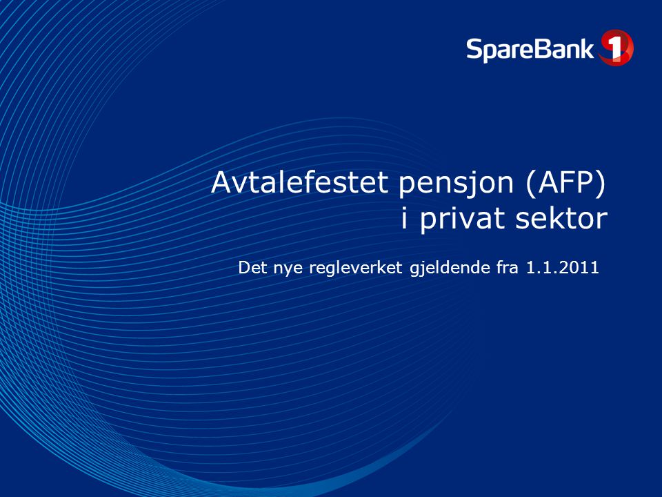 Avtalefestet pensjon (AFP) i privat sektor
