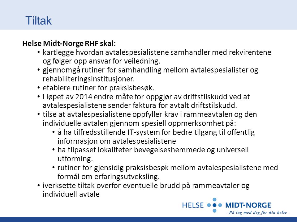 Tiltak Helse Midt-Norge RHF skal: