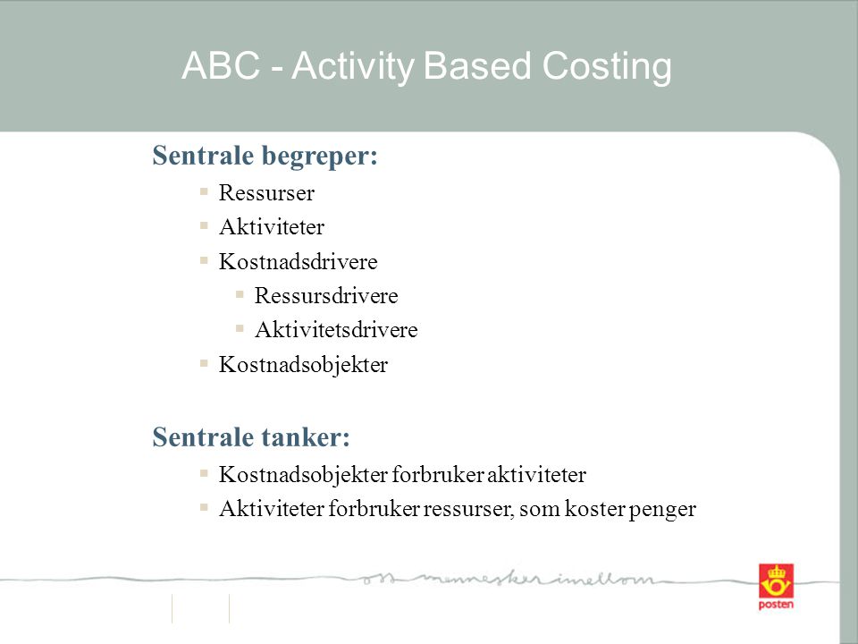ABC - Activity Based Costing