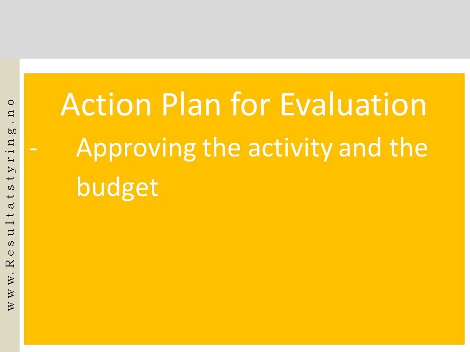 Action Plan for Evaluation