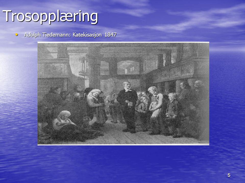 Trosopplæring Adolph Tiedemann: Katekisasjon 1847