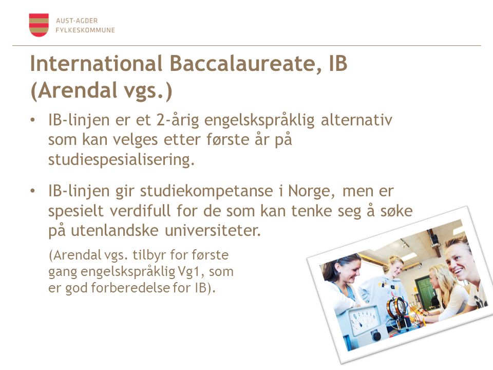 International Baccalaureate, IB (Arendal vgs.)