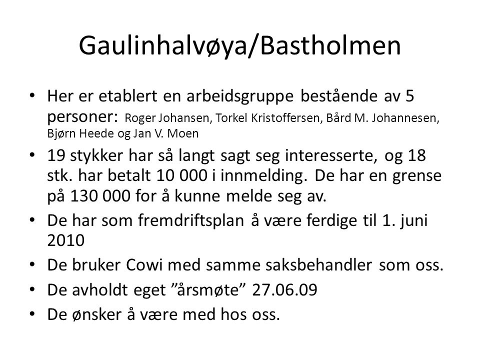 Gaulinhalvøya/Bastholmen