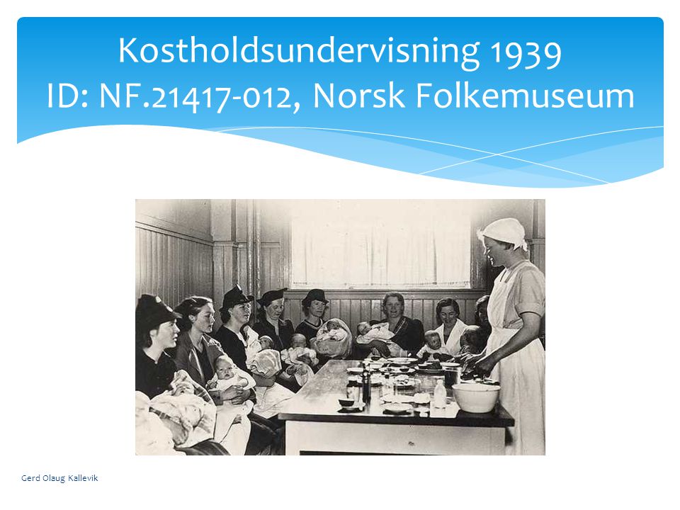 Kostholdsundervisning 1939 ID: NF , Norsk Folkemuseum