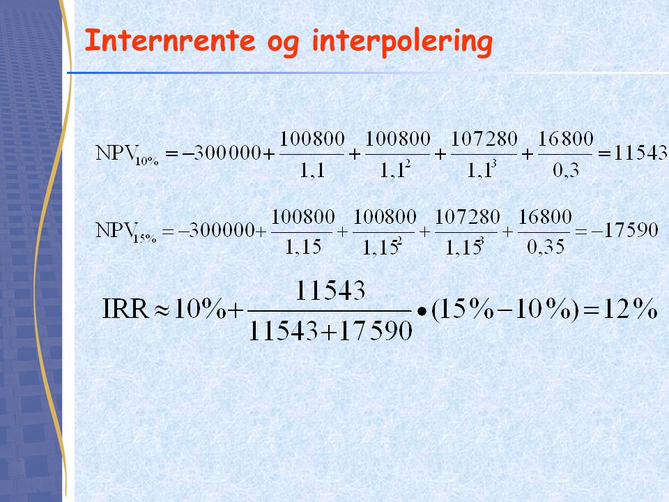 Internrente og interpolering