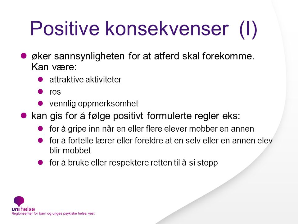 Positive konsekvenser (I)