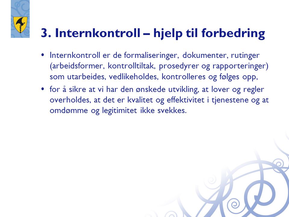 3. Internkontroll – hjelp til forbedring