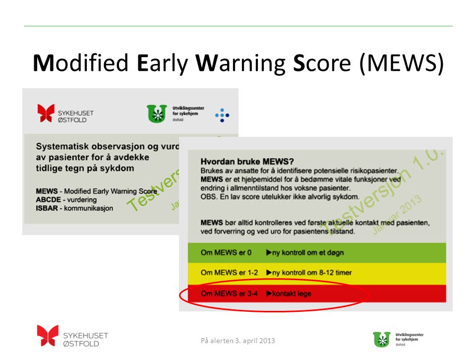 Modified Early Warning Score (MEWS)