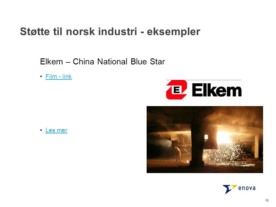 Støtte til norsk industri - eksempler
