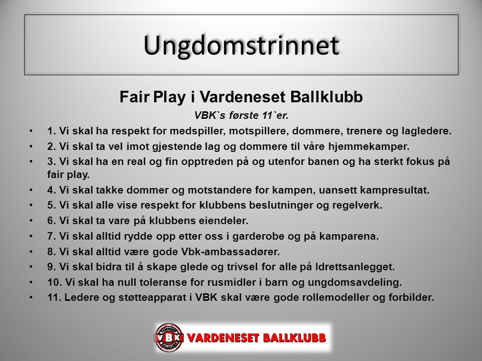 Fair Play i Vardeneset Ballklubb
