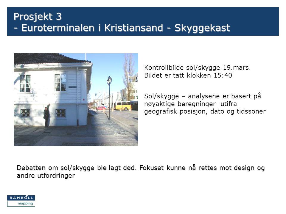 Prosjekt 3 - Euroterminalen i Kristiansand - Skyggekast