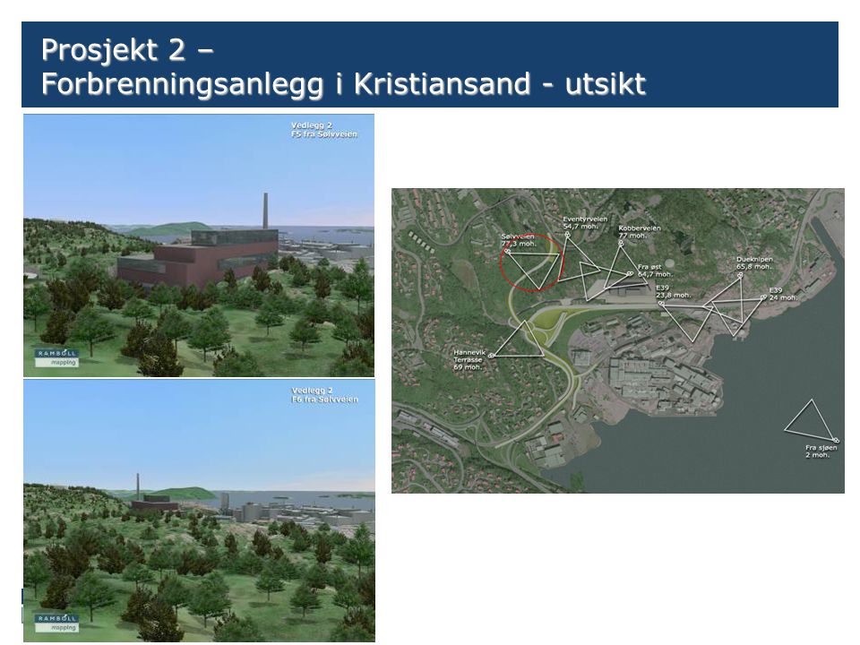 Prosjekt 2 – Forbrenningsanlegg i Kristiansand - utsikt