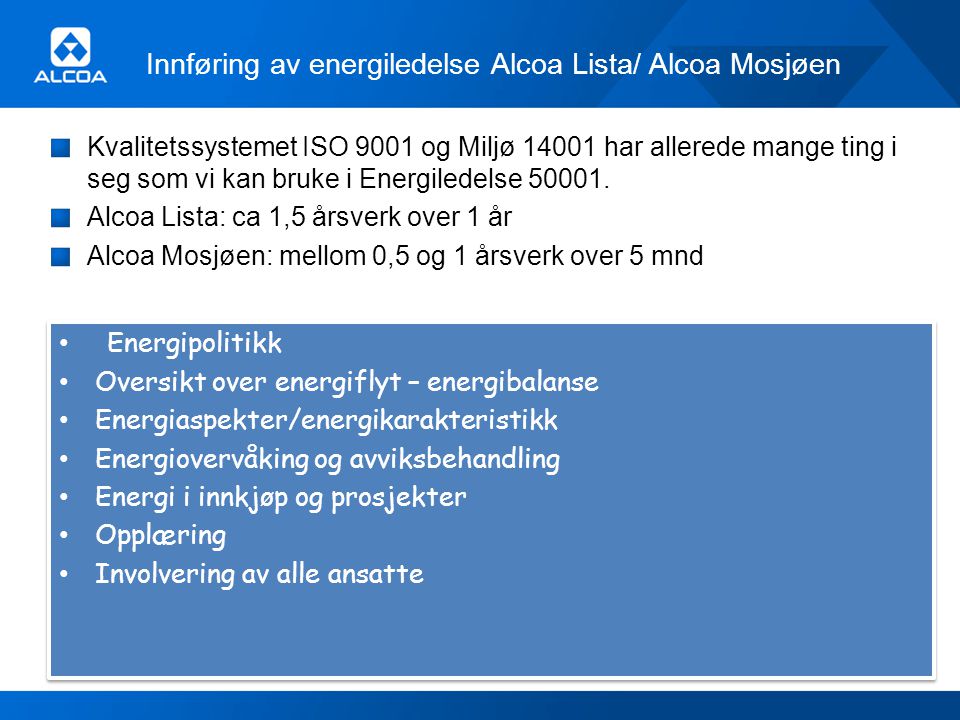 Innføring av energiledelse Alcoa Lista/ Alcoa Mosjøen