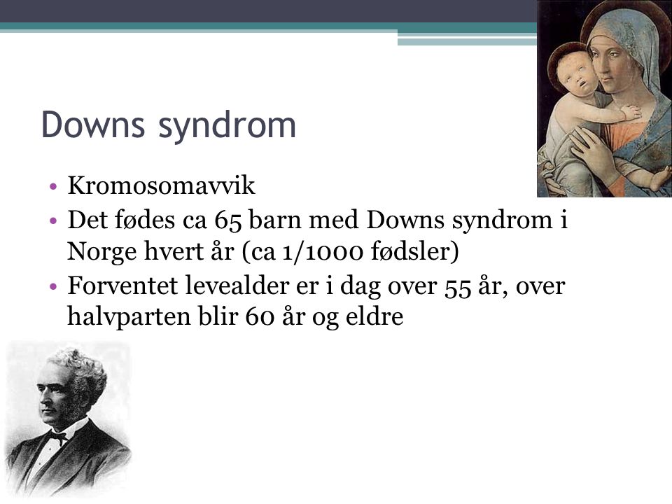 Downs syndrom Kromosomavvik