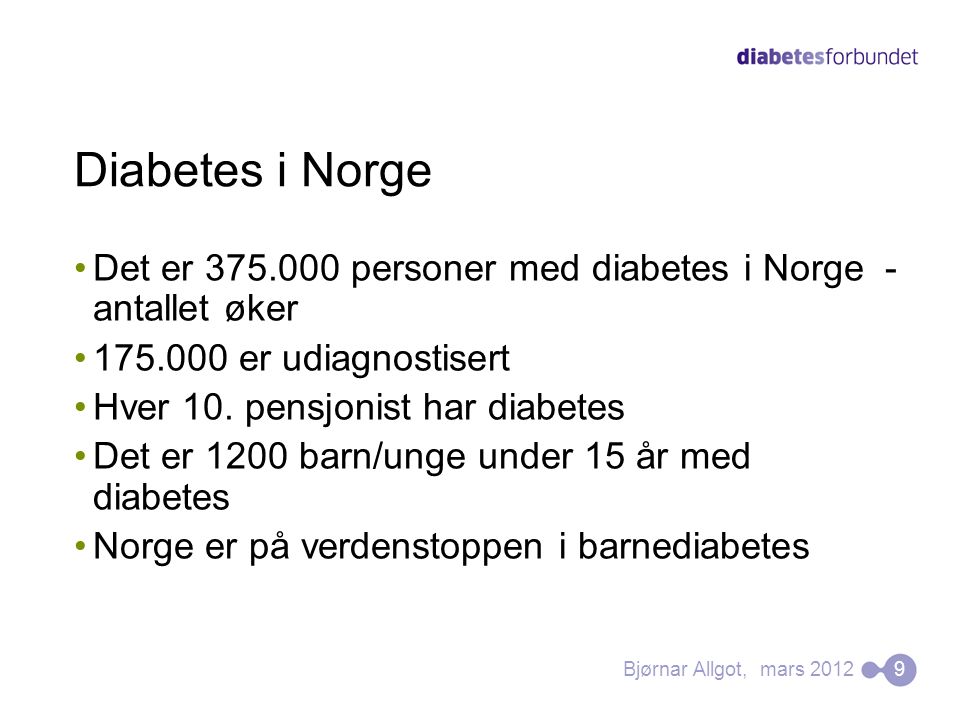 Diabetes i Norge Det er personer med diabetes i Norge - antallet øker er udiagnostisert.
