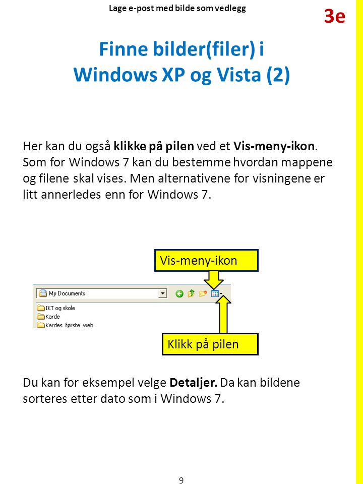 Finne bilder(filer) i Windows XP og Vista (2)