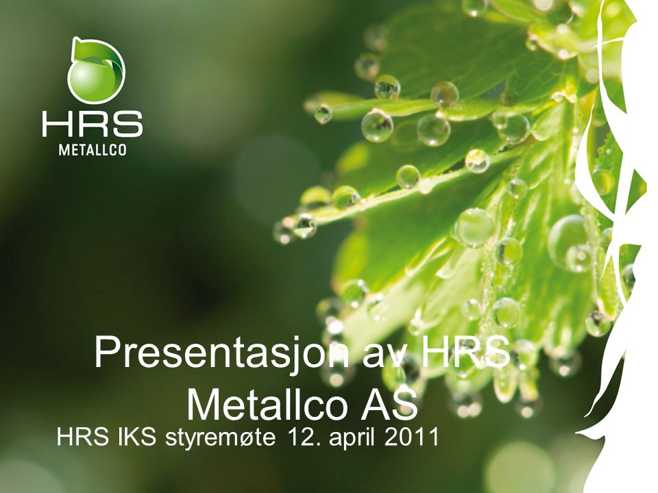 Presentasjon av HRS Metallco AS