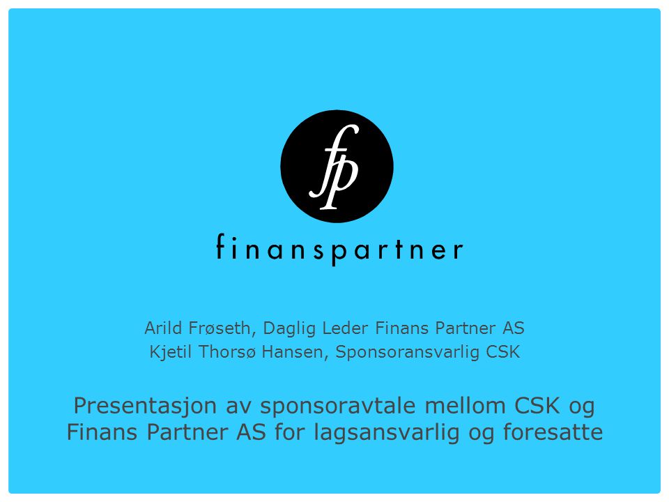 Arild Frøseth, Daglig Leder Finans Partner AS