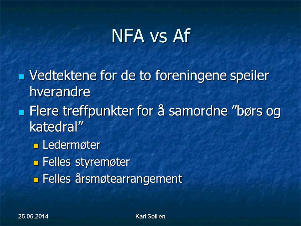 NFA vs Af Vedtektene for de to foreningene speiler hverandre