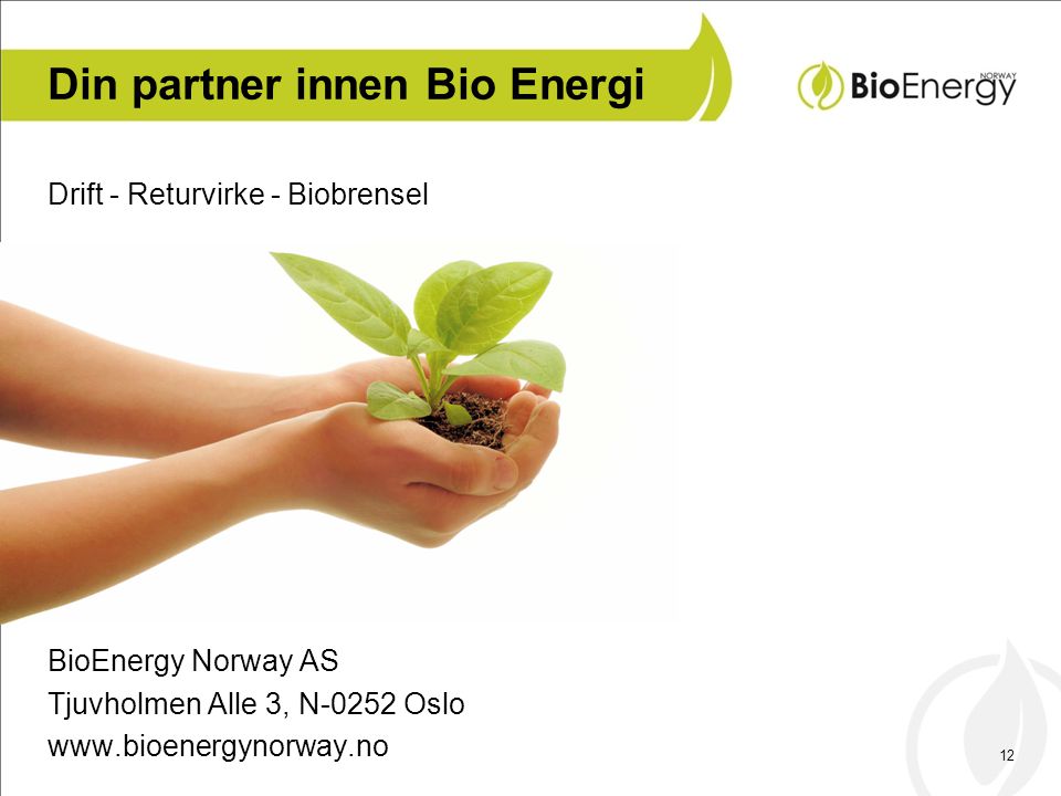 Din partner innen Bio Energi