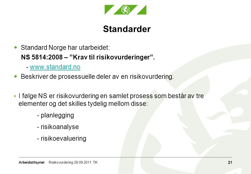 Standarder Standard Norge har utarbeidet: