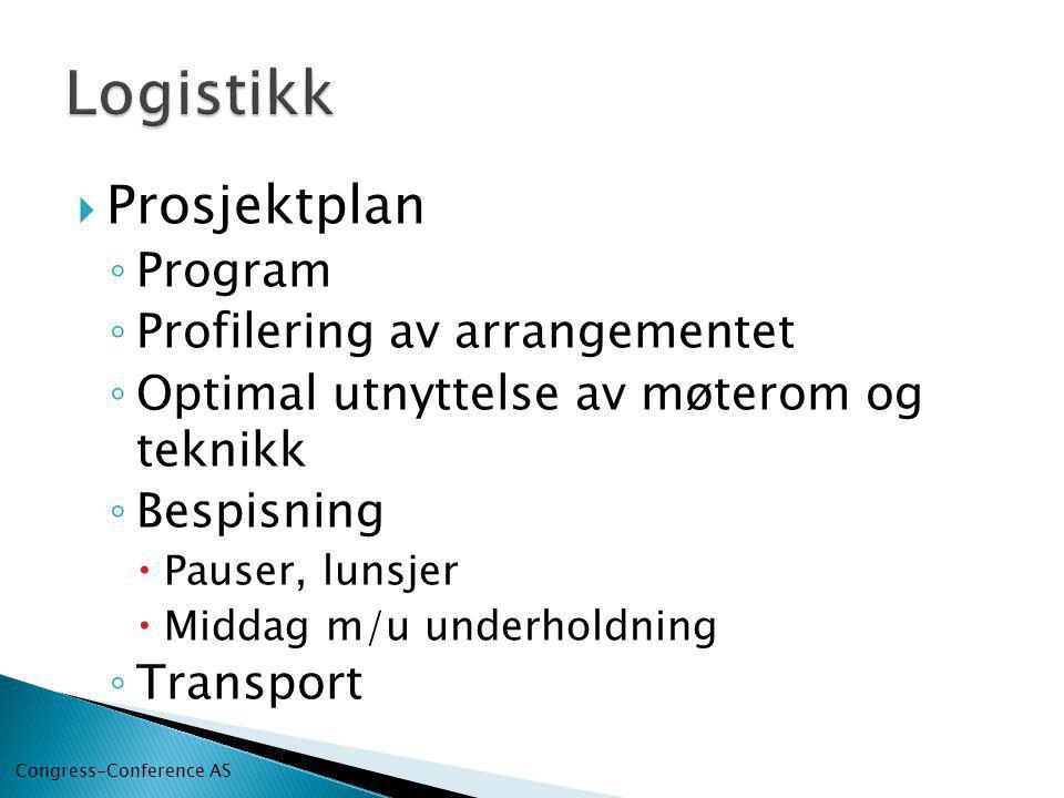 Logistikk Prosjektplan Program Profilering av arrangementet