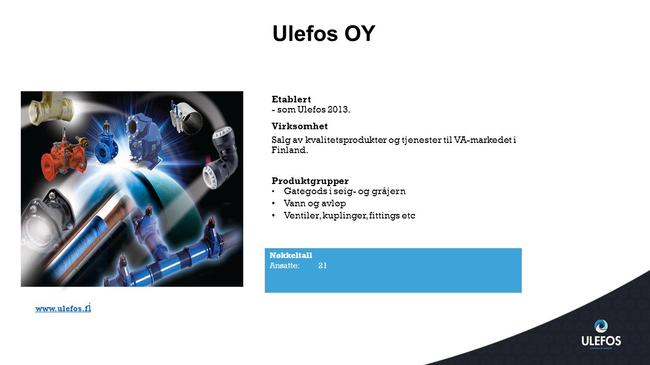 Ulefos OY Etablert - som Ulefos Virksomhet