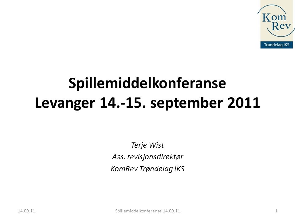 Spillemiddelkonferanse Levanger september 2011