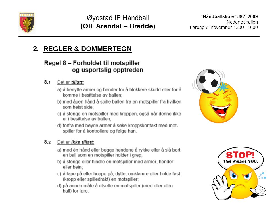 Øyestad IF Håndball (ØIF Arendal – Bredde) REGLER & DOMMERTEGN