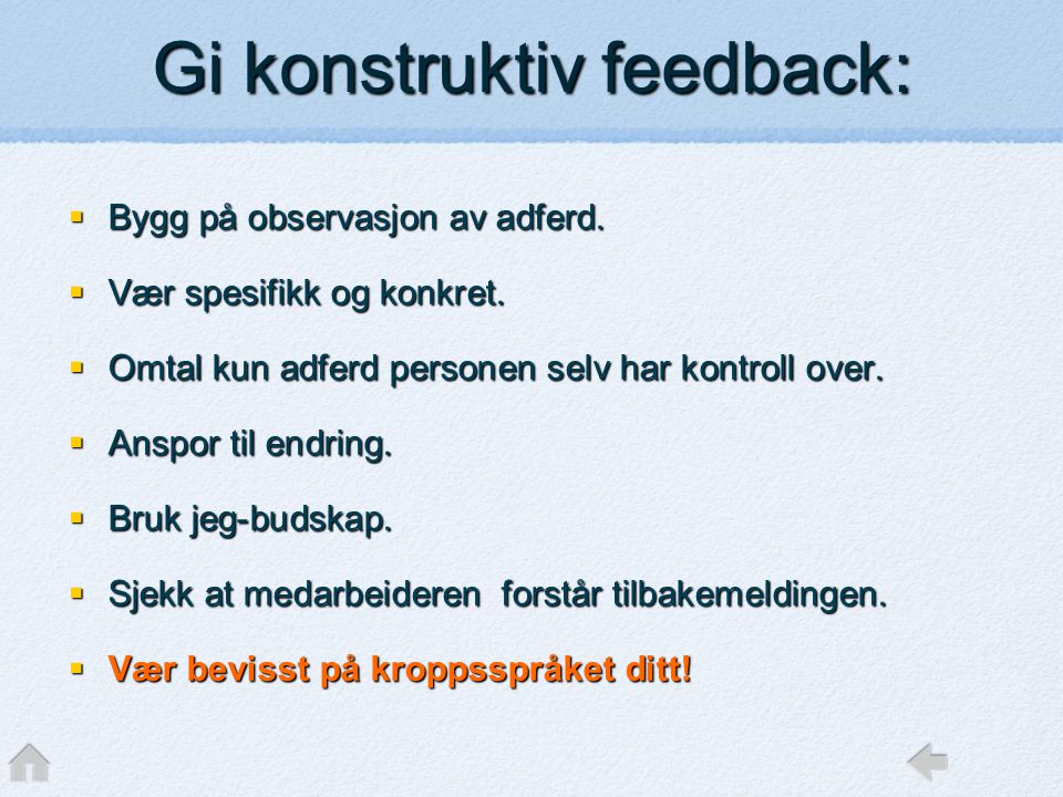 Gi konstruktiv feedback: