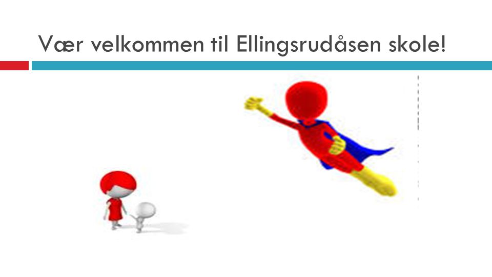 Vær velkommen til Ellingsrudåsen skole!