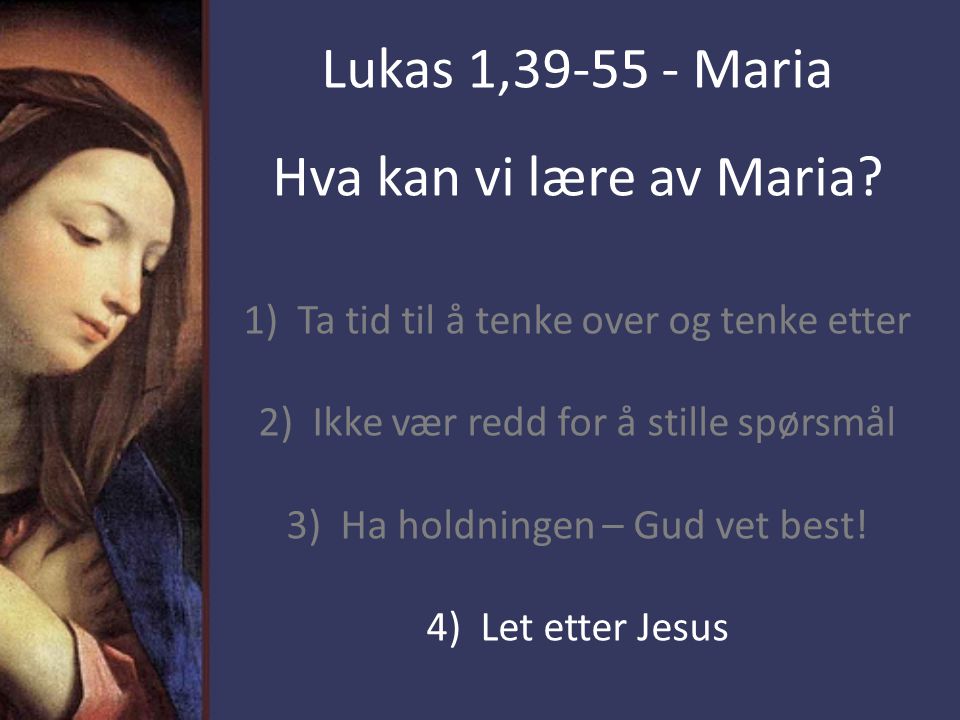 Lukas 1, Maria Hva kan vi lære av Maria